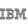 IBM